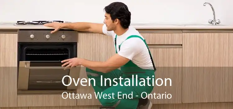 Oven Installation Ottawa West End - Ontario