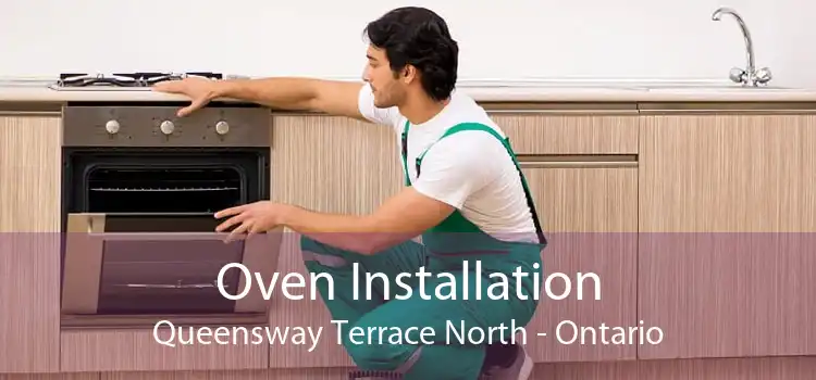 Oven Installation Queensway Terrace North - Ontario