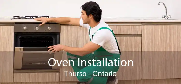 Oven Installation Thurso - Ontario