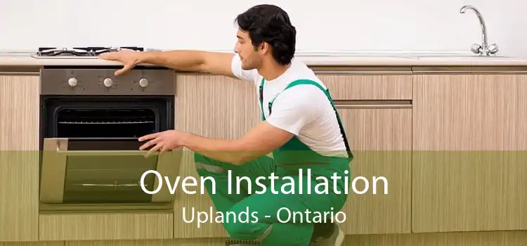 Oven Installation Uplands - Ontario