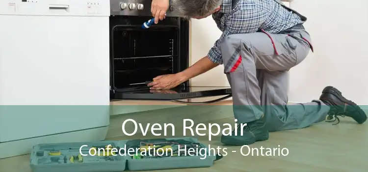 Oven Repair Confederation Heights - Ontario