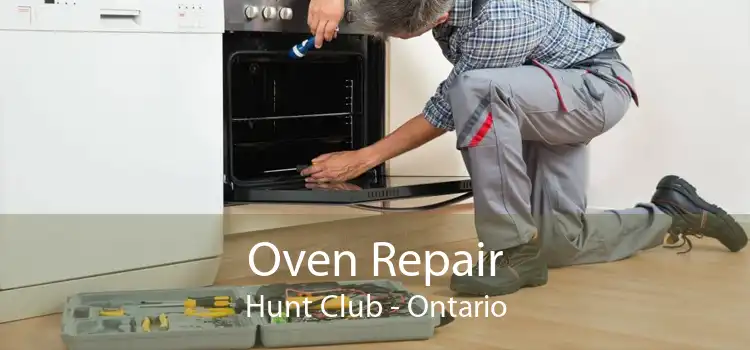 Oven Repair Hunt Club - Ontario
