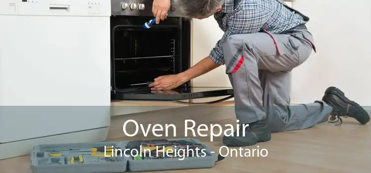 Oven Repair Lincoln Heights - Ontario
