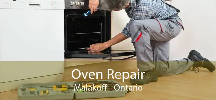 Oven Repair Malakoff - Ontario
