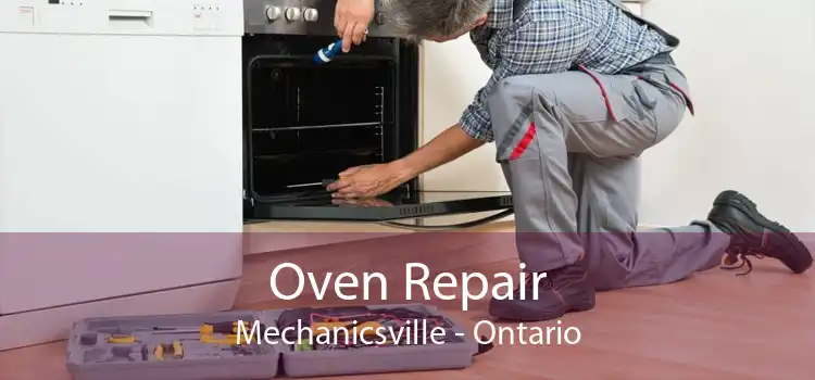 Oven Repair Mechanicsville - Ontario