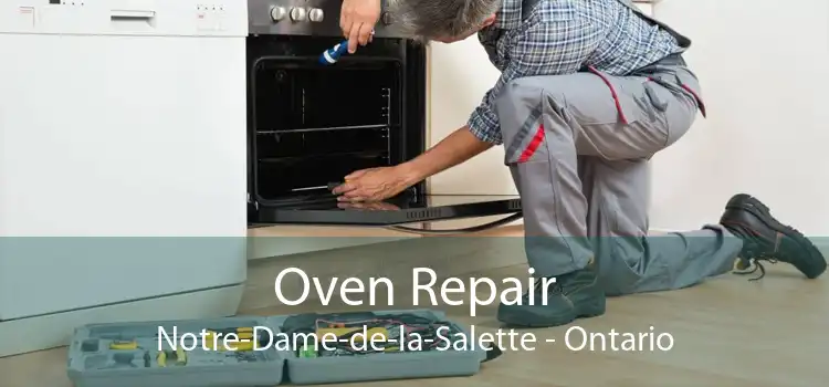 Oven Repair Notre-Dame-de-la-Salette - Ontario