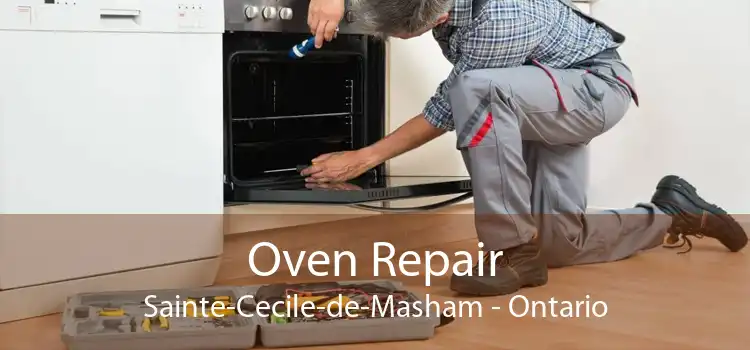 Oven Repair Sainte-Cecile-de-Masham - Ontario