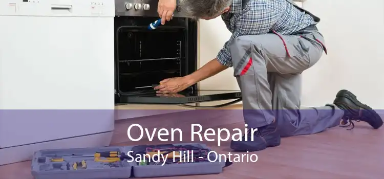 Oven Repair Sandy Hill - Ontario