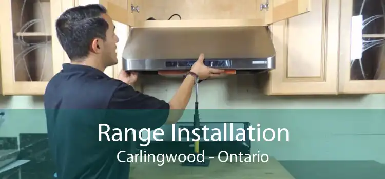 Range Installation Carlingwood - Ontario