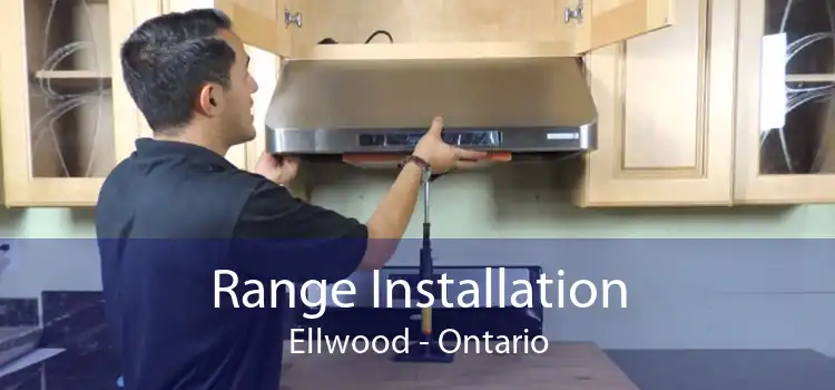 Range Installation Ellwood - Ontario