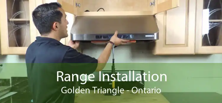 Range Installation Golden Triangle - Ontario