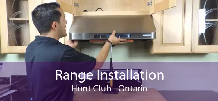 Range Installation Hunt Club - Ontario