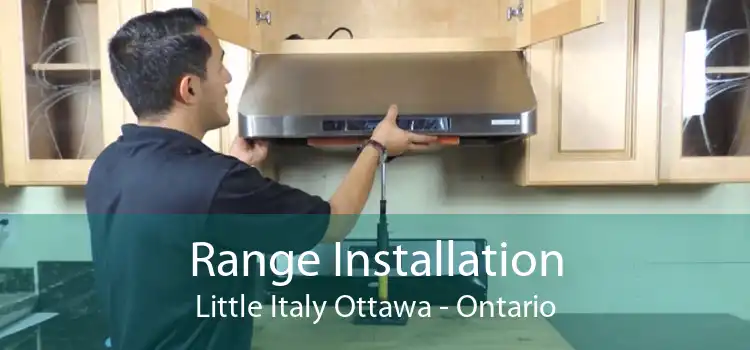Range Installation Little Italy Ottawa - Ontario