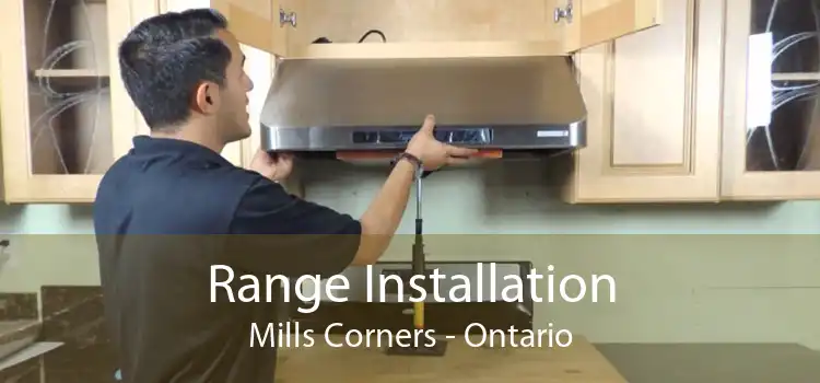 Range Installation Mills Corners - Ontario