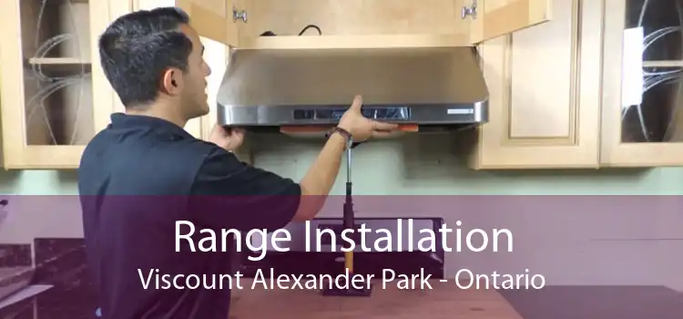 Range Installation Viscount Alexander Park - Ontario