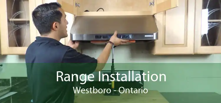 Range Installation Westboro - Ontario