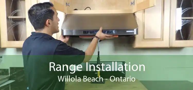 Range Installation Willola Beach - Ontario