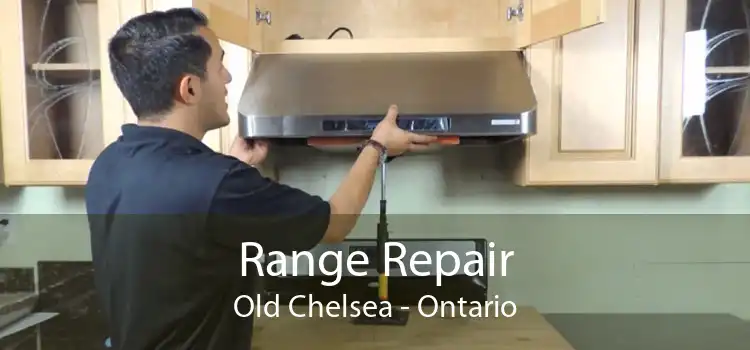 Range Repair Old Chelsea - Ontario