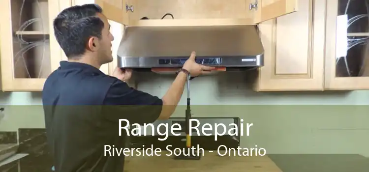 Range Repair Riverside South - Ontario