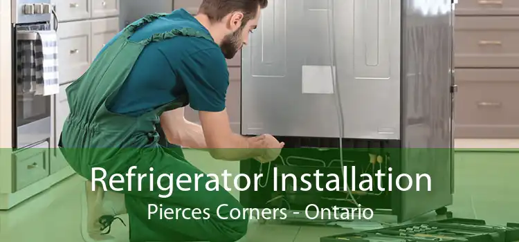 Refrigerator Installation Pierces Corners - Ontario