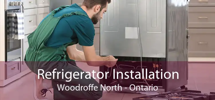 Refrigerator Installation Woodroffe North - Ontario