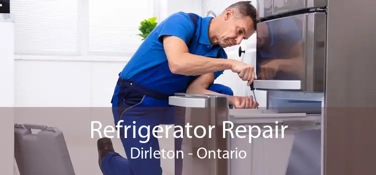 Refrigerator Repair Dirleton - Ontario