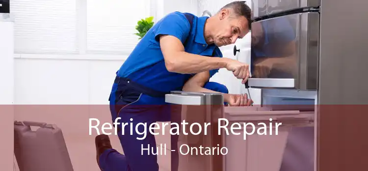 Refrigerator Repair Hull - Ontario