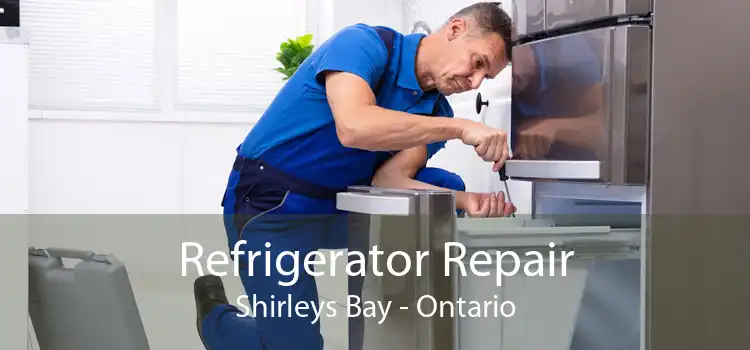 Refrigerator Repair Shirleys Bay - Ontario