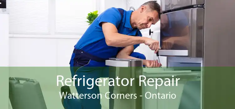 Refrigerator Repair Watterson Corners - Ontario