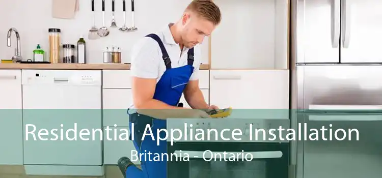 Residential Appliance Installation Britannia - Ontario