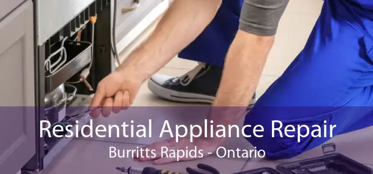 Residential Appliance Repair Burritts Rapids - Ontario