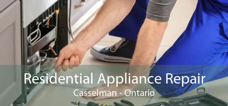 Residential Appliance Repair Casselman - Ontario