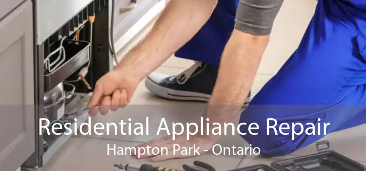 Residential Appliance Repair Hampton Park - Ontario