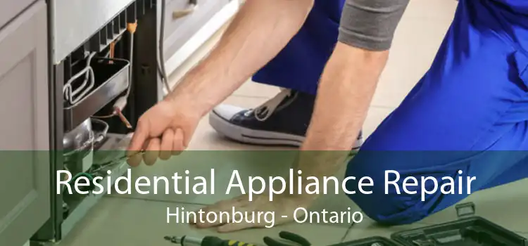 Residential Appliance Repair Hintonburg - Ontario