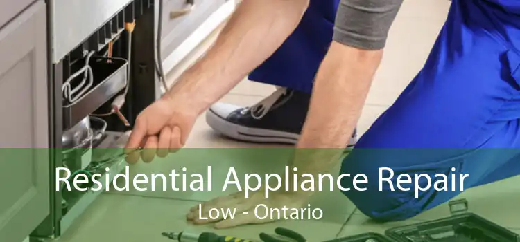 Residential Appliance Repair Low - Ontario