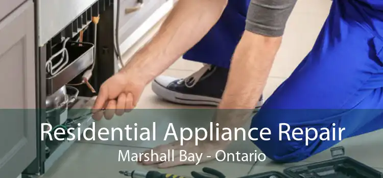 Residential Appliance Repair Marshall Bay - Ontario