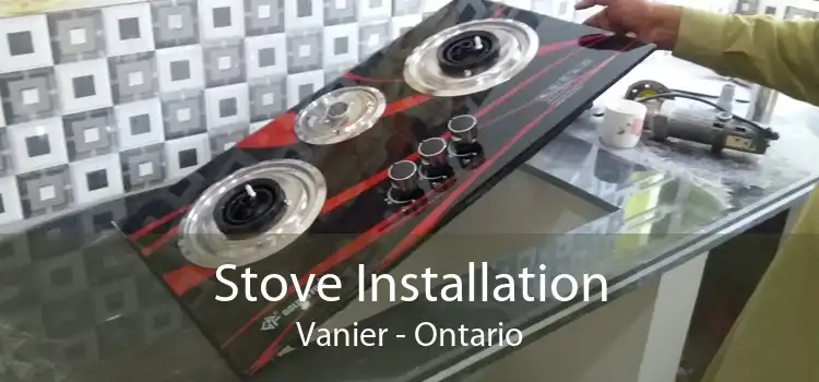 Stove Installation Vanier - Ontario