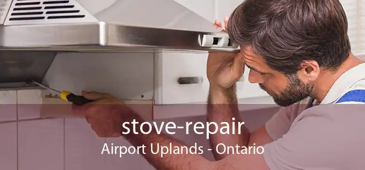 stove-repair Airport Uplands - Ontario