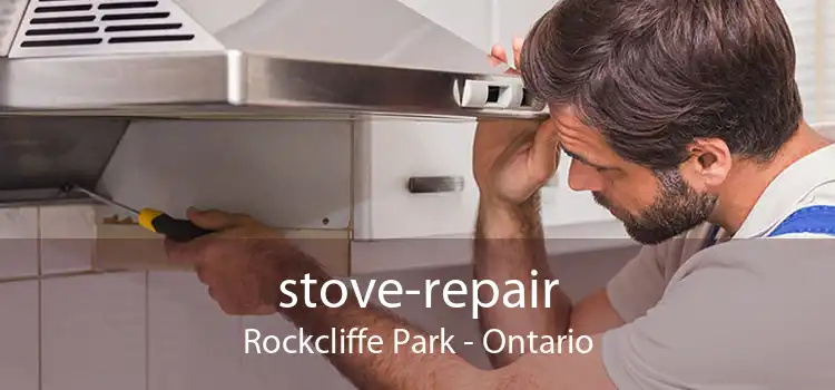 stove-repair Rockcliffe Park - Ontario
