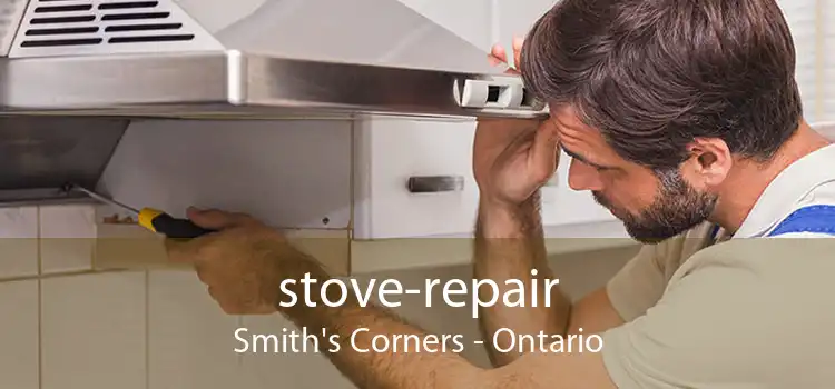 stove-repair Smith's Corners - Ontario