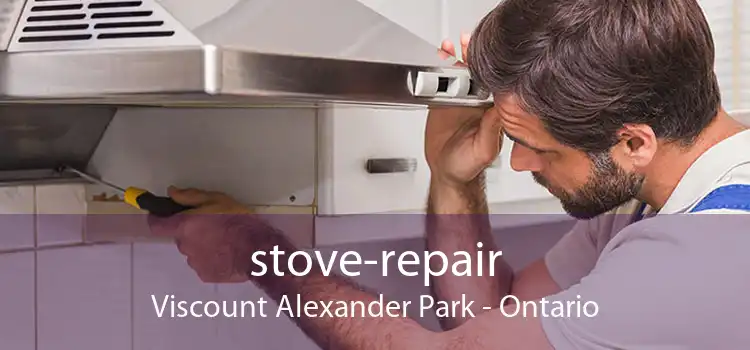 stove-repair Viscount Alexander Park - Ontario