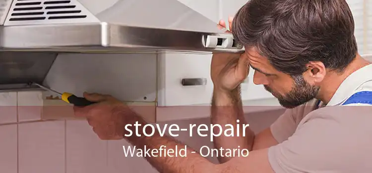 stove-repair Wakefield - Ontario