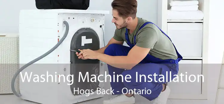 Washing Machine Installation Hogs Back - Ontario