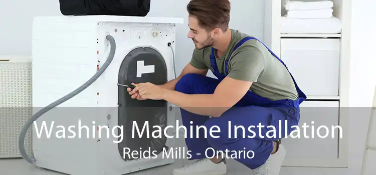 Washing Machine Installation Reids Mills - Ontario