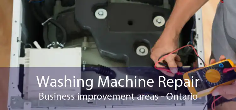 Washing Machine Repair Business improvement areas - Ontario