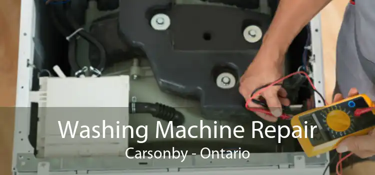 Washing Machine Repair Carsonby - Ontario