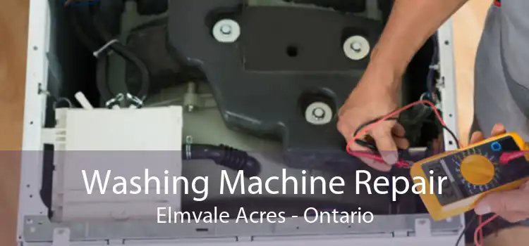Washing Machine Repair Elmvale Acres - Ontario