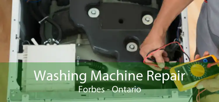 Washing Machine Repair Forbes - Ontario