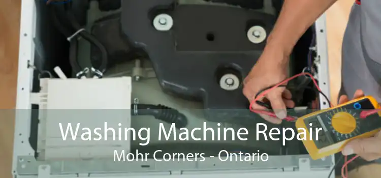 Washing Machine Repair Mohr Corners - Ontario