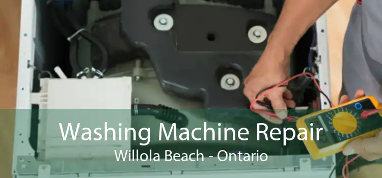 Washing Machine Repair Willola Beach - Ontario
